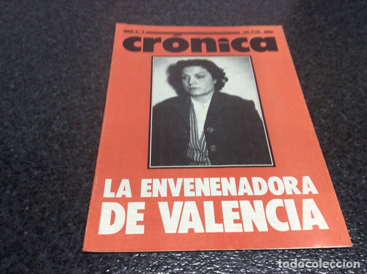 Sammeln von Zeitschriften und Zeitungen: EL CASO, GRANDES SUCESOS N&ordm; 4 - CRONICA, LA ENVENENADORA DE VALENCIA