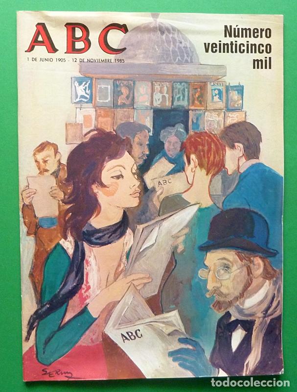 Coleccionismo de Revistas y Peri&oacute;dicos: ABC NUMERO VEINTICINCO MIL - 1 JUNIO 1905 / 12 NOVIEMBRE 1985 - ABC - 1985