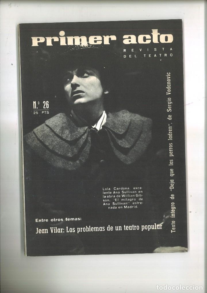 Collectionnisme de Revues et Journaux: PRIMER ACTO. REVISTA DEL TEATRO N&ordm; 26  SEPTIEMBRE 1961.