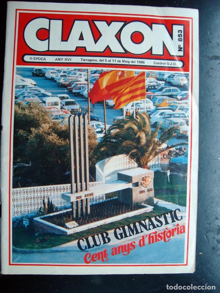 Sammeln von Zeitschriften und Zeitungen: Revista Claxon tarragona 1986 - cent anys d&acute;historia - club gimnastic - futbol 100 a&ntilde;os nastic