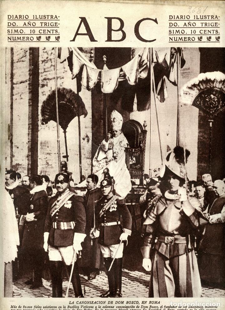 Collection Magazines and Newspapers: DIARIO ABC 6 DE ABRIL DE 1934 LA CANONIZACION DE DOM BOSCO EN ROMA