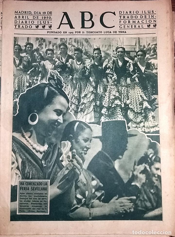Collectionnisme de Revues et Journaux: DIARIO ABC 19 DE ABRIL DE 1950 A COMENZADO LA FERIA SEVILLANA