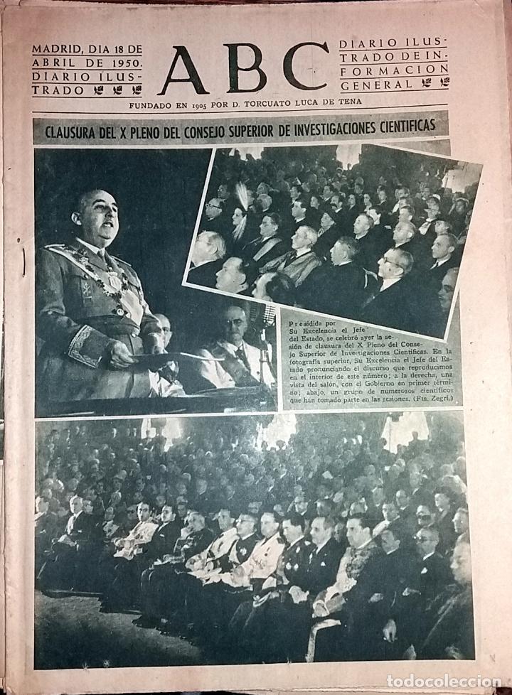 Collectionnisme de Revues et Journaux: DIARIO ABC 18 DE ABRIL DE 1950 CLAUSURA DEL X PLENO DEL CONSEJO SUPERIOR INVESTIGACIONES CIENTIFICAS