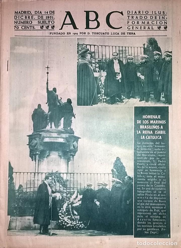 Collection Magazines and Newspapers: DIARIO ABC 14 DE DICIEMBRE DE 1951 HOMENAJE MARINOS BRASILE&Ntilde;OS A ISABEL LA CATOLICA