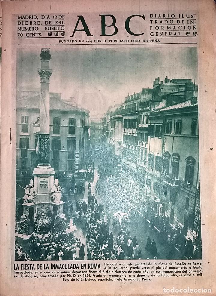 Collection Magazines and Newspapers: DIARIO ABC 12 DE DICIEMBRE DE 1951 LA FIESTA DE LA INMACULADA EN ROMA