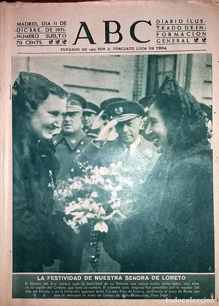 Collection Magazines and Newspapers: DIARIO ABC 11 DE DICIEMBRE DE 1951 LA FESTIVIDAD DE NUESTRA SE&Ntilde;ORA DE LORETO