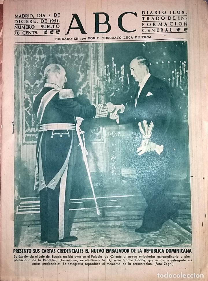 Coleccionismo de revistas y peri&oacute;dicos: DIARIO ABC 7 DE DICIEMBRE DE 1951 PRESENTACION CREDENCIALES REPUBLICA DOMINICANA