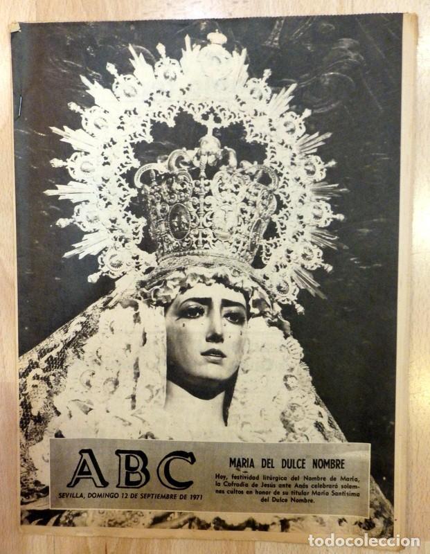 Coleccionismo de revistas y peri&oacute;dicos: ABC - SEVILLA 1971 - SEMANA SANTA - VIRGEN DEL DULCE NOMBRE