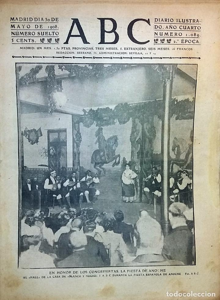 Coleccionismo de revistas y peri&oacute;dicos: DIARIO ABC 30 DE MAYO DE 1908 MADRID EN HONOR DE LOS CONGRESISTAS. CASA BLANCO Y NEGRO