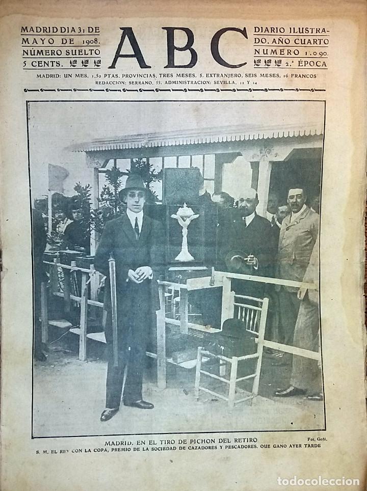 Collection Magazines and Newspapers: DIARIO ABC 31 DE MAYO DE 1908 MADRID EL REY GANO LA COPA DE TIRO DE PICHON DEL RETIRO