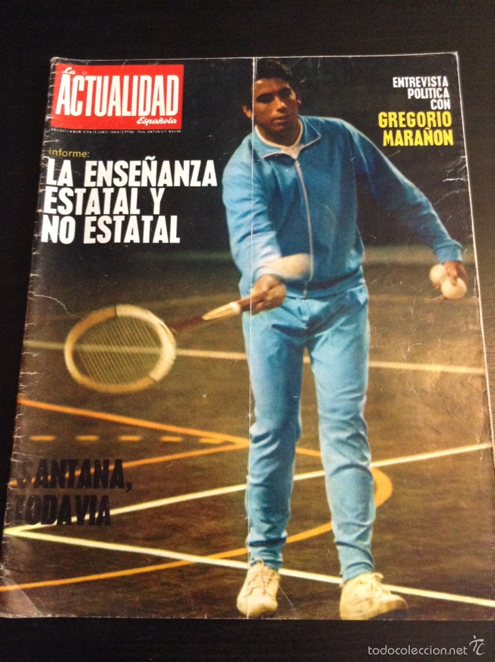 Collection Magazines and Newspapers: REVISTA LA ACTUALIDAD ESPA&Ntilde;OLA JUNIO 1969 TENIS SANTANA GREGORIO MARA&Ntilde;ON