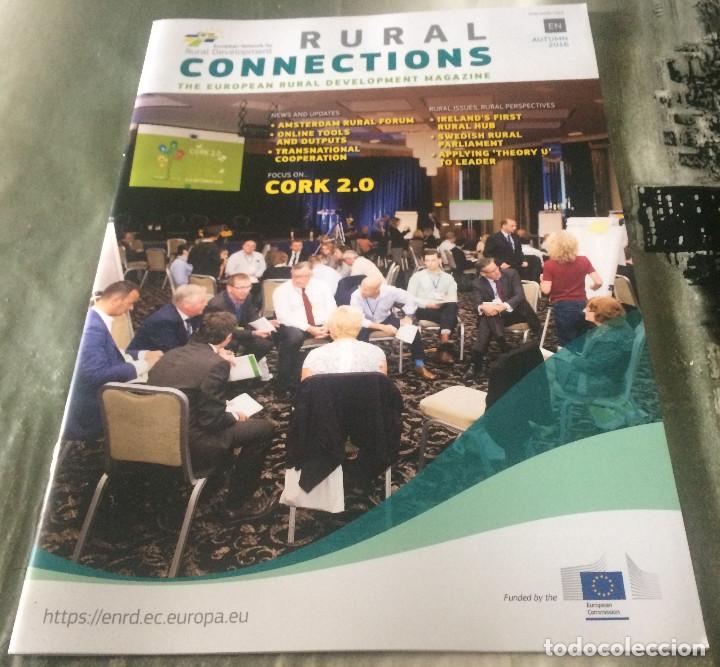 Sammeln von Zeitschriften und Zeitungen: 'Rural Connections'. Oto&ntilde;o 2016. Revista rural de la Uni&oacute;n Europea. Edici&oacute;n en ingl&eacute;s. Nueva.