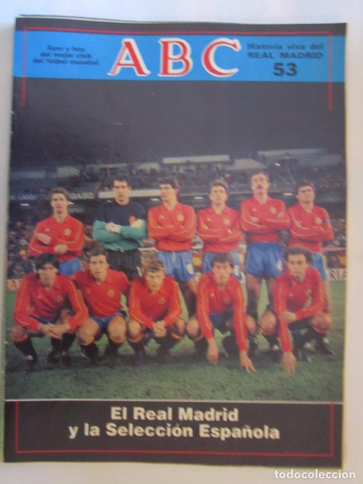 Coleccionismo de Revistas y Peri&oacute;dicos: REVISTA ABC HISTORIA VIVA DEL REAL MADRID N&ordm; 53