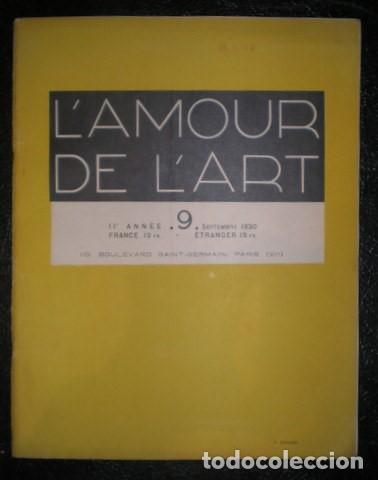 Coleccionismo de revistas y peri&oacute;dicos: L'AMOUR DE L'ART. 11e ann&eacute;e n&ordm; 9, septembre 1930. Revue mensuelle.