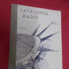 Coleccionismo de Revistas y Periódicos: CATALUNYA RADIO. Nº 115. 14 DE JULIOL 1934.