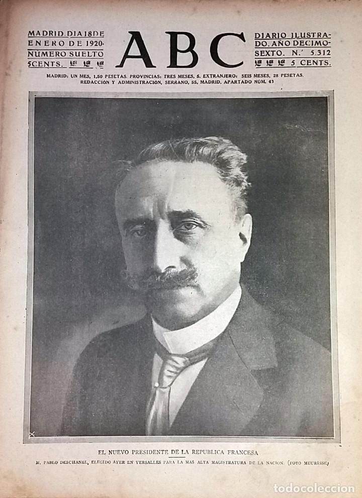 Coleccionismo de revistas y peri&oacute;dicos: N&ordm; 5312 ABC 18 ENERO 1920. NUEVO PRESIDENTE FRANCIA PABLO DESCHANEL. IGLESIA SAN FRANCISCO EL GRANDE