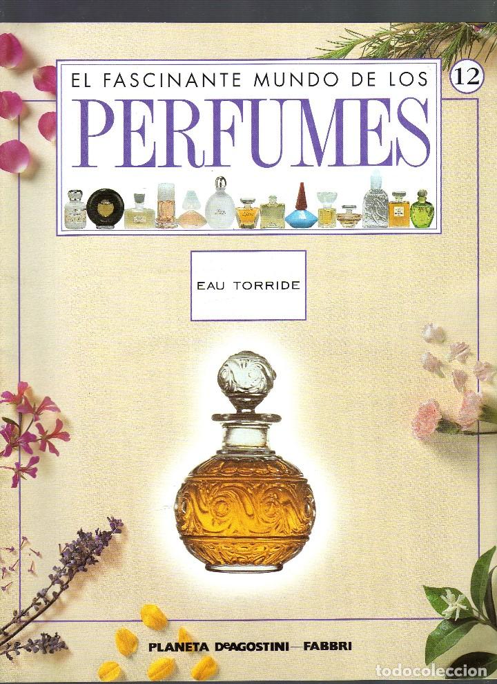 Colecionismo de Revistas e Jornais: FASC&Iacute;CULO N&ordm; 12 DE LA COLECCI&Oacute;N ''EL FASCINANTE MUNDO DE LOS PERFUMES'' &middot; 20 P&Aacute;GINAS