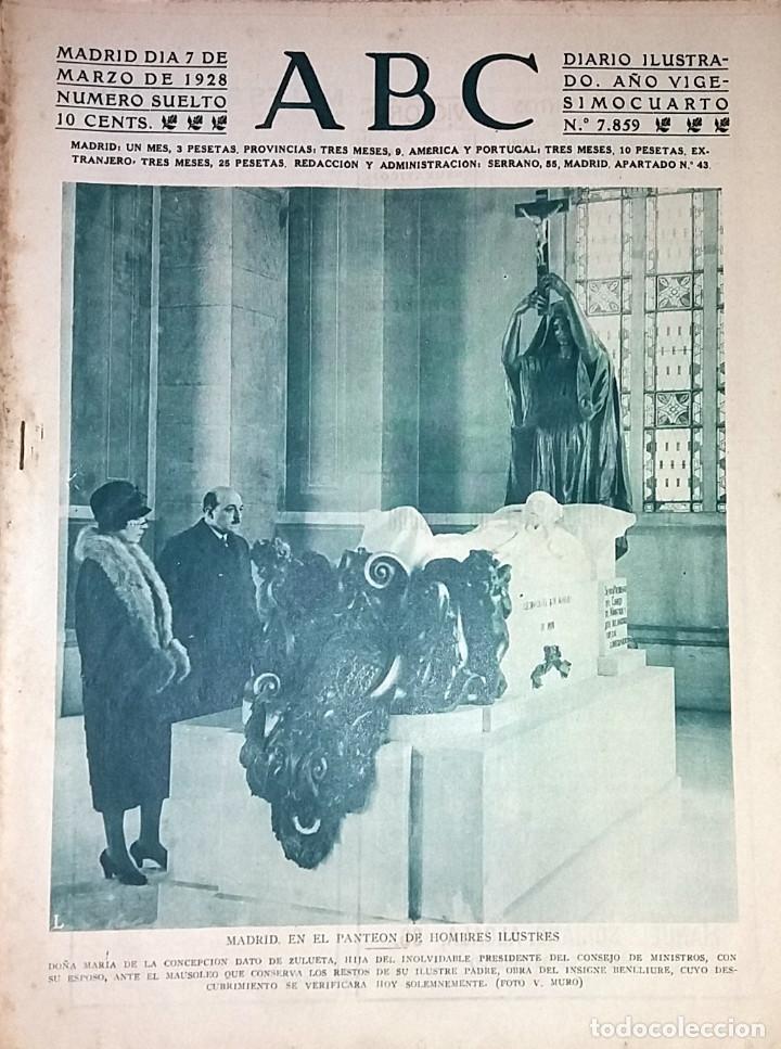 Coleccionismo de revistas y peri&oacute;dicos: N&ordm; 7859 ABC 7 MARZO 1928. MADRID PANTEON HOMBRE ILUSTRES - FAMILIA REAL MALAGA