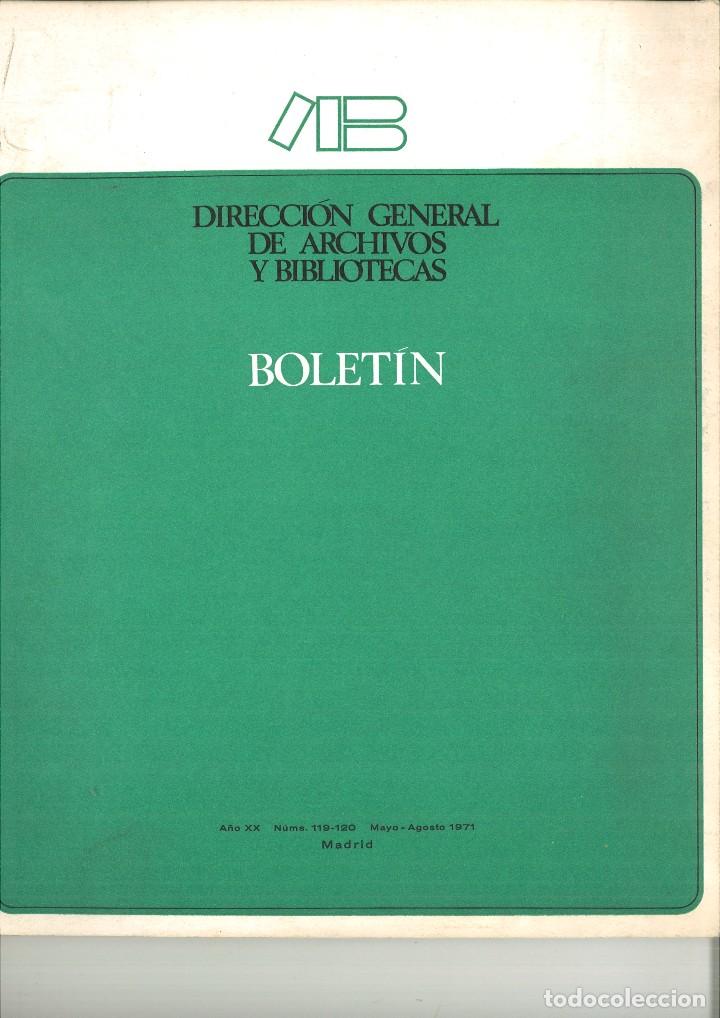 Coleccionismo de Revistas y Peri&oacute;dicos: DIRECCI&Oacute;N GENERAL DE ARCHIVOS Y BIBLIOTECAS. BOLET&Iacute;N A&Ntilde;O XX N&Uacute;MS. 119-120 MAYO-AGOSTO 1971.