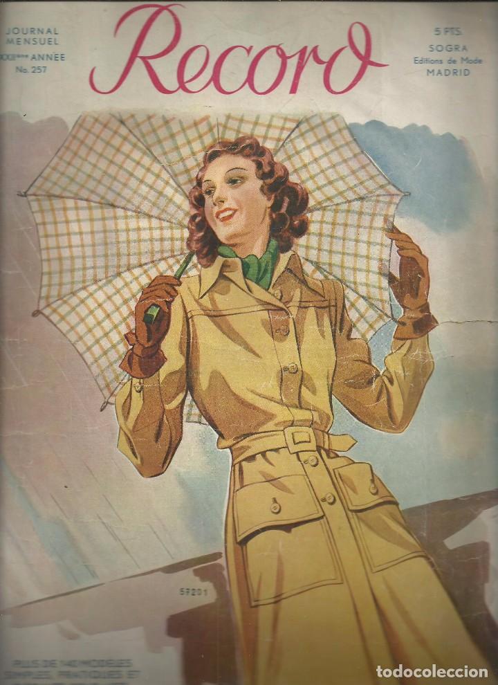 Coleccionismo de revistas y peri&oacute;dicos: RECORD, ANTIGUA REVISTA DE MODA O FIGURIN. VERANO A&Ntilde;O 1942 N&ordm; 257. ED. SOGRA.EN LENGUA FRANCESA
