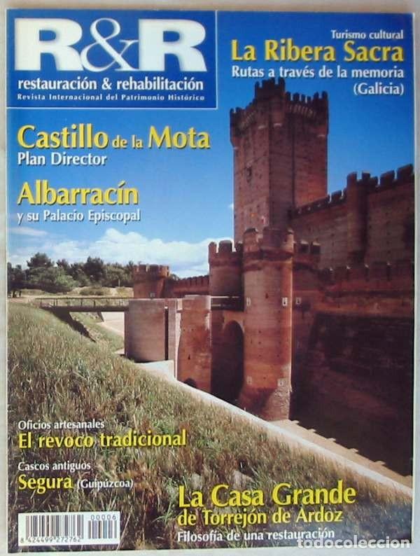 Coleccionismo de revistas y peri&oacute;dicos: R&R RESTAURACI&Oacute;N Y REHABILITACI&Oacute;N - REVISTA INTERNACIONAL DEL PATRIMONIO HIST&Oacute;RICO N&ordm; 6 VER SUMARIO