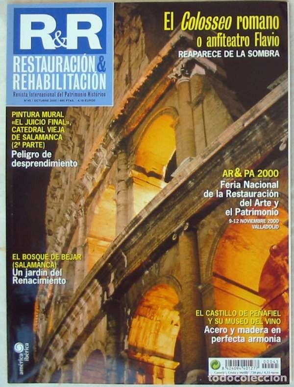 Coleccionismo de revistas y peri&oacute;dicos: R&R RESTAURACI&Oacute;N Y REHABILITACI&Oacute;N - REVISTA INTERNACIONAL DEL PATRIMONIO HIST&Oacute;RICO N&ordm; 45 VER SUMARIO