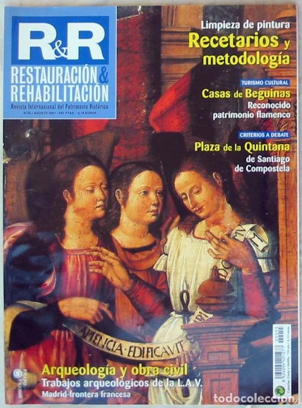 Coleccionismo de revistas y peri&oacute;dicos: R&R RESTAURACI&Oacute;N Y REHABILITACI&Oacute;N - REVISTA INTERNACIONAL DEL PATRIMONIO HIST&Oacute;RICO N&ordm; 55 VER SUMARIO