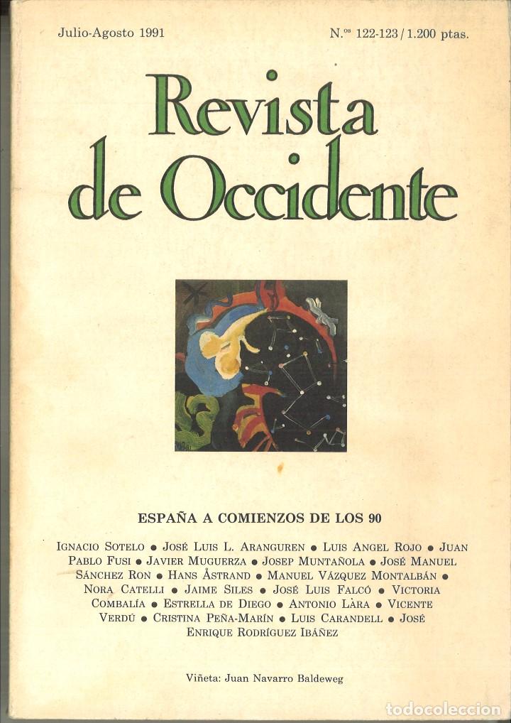 Sammeln von Zeitschriften und Zeitungen: REVISTA DE OCCIDENTE JULIO-AGOSTO  1991 N&ordm; 122-123