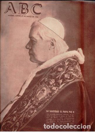 Coleccionismo de revistas y peri&oacute;dicos: ABC 27 de mayo de 1954. Portada Su Santidad el Papa Pio X
