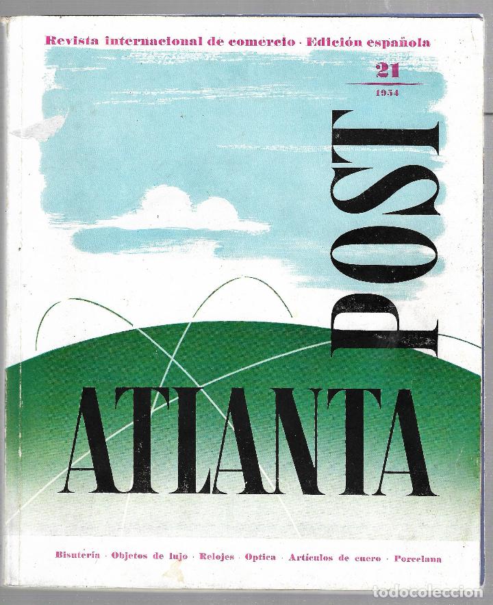 Collectionnisme de Revues et Journaux: REVISTA INTERNACIONAL DE COMERCIO. ATLANTA POST. EDICION ESPA&Ntilde;OLA. 1954. N&ordm; 21. VER FOTOS