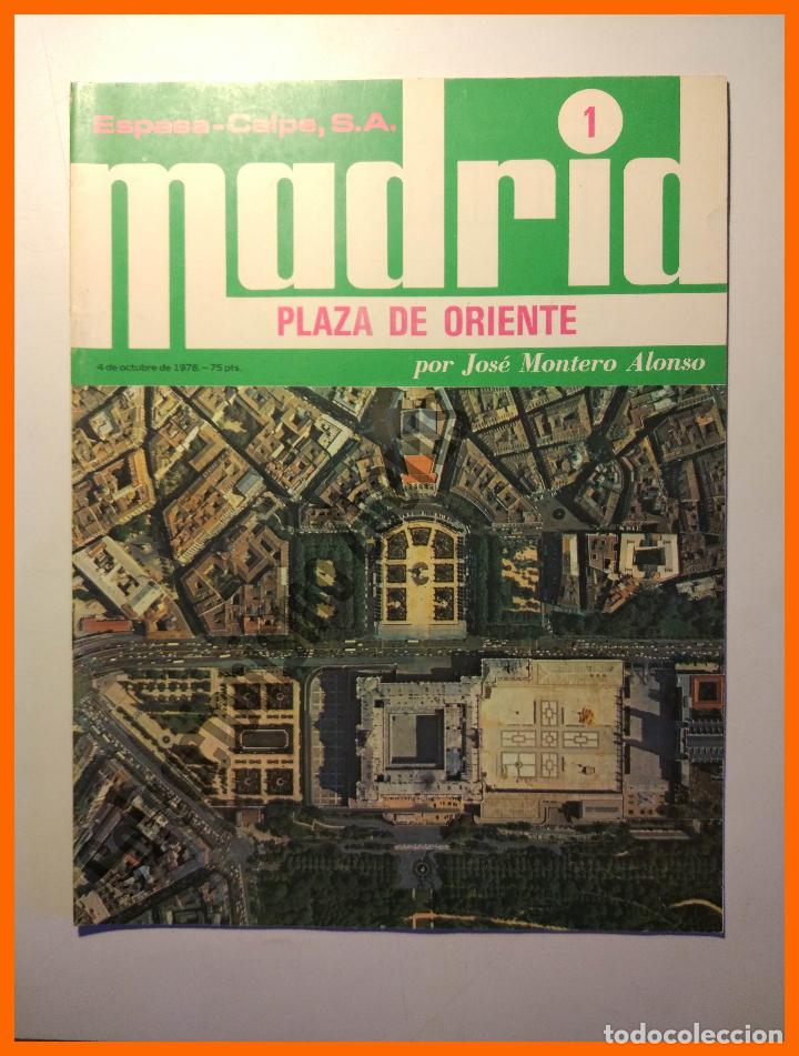 Coleccionismo de Revistas y Peri&oacute;dicos: Madrid Plaza de Oriente n&ordm;1 Jose Montero Alonso - Espasa Calpe - Octubre 1978