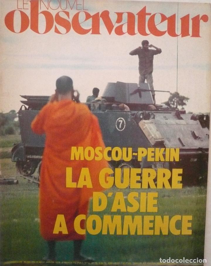 Collection Magazines and Newspapers: LE NOUVEL OBSERVATEUR / N&ordm; 740 / 15 ENERO 1979 / PORTADA: ENFRENTAMIENTO MOSC&Uacute; - PEKIN