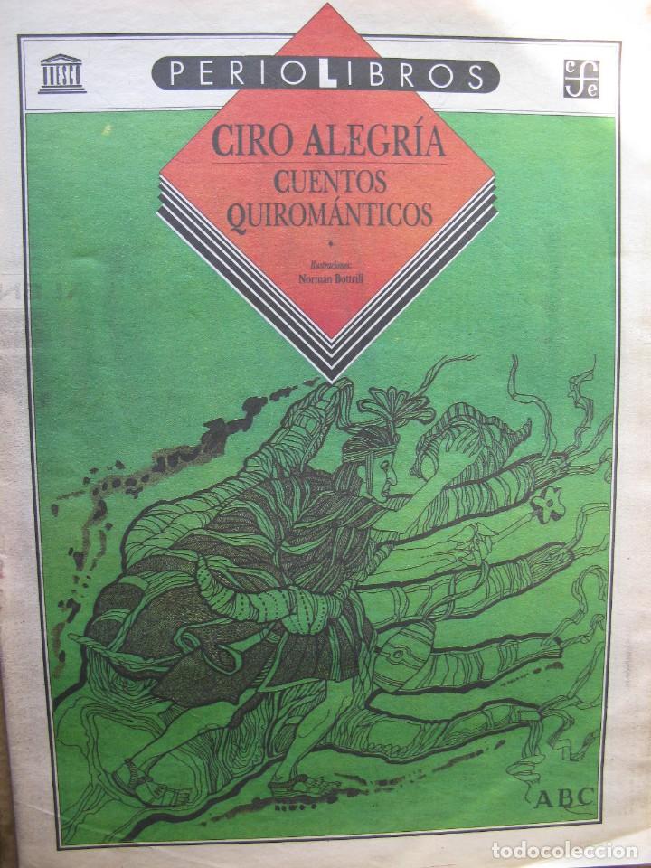 Collezionismo di Riviste e Giornali: CUENTOS QUIROM&Aacute;NTICOS de CIRO ALEGR&Iacute;A. Ilustraciones: NORMAN BOTTRILL