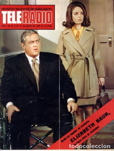 Collectionnisme de Revues et Journaux: Teleradio. Revista Tele Radio n. 750. 08/05/1972. Elizabeth Baur.