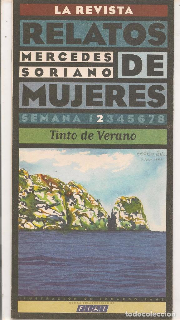 Coleccionismo de revistas y peri&oacute;dicos: LA REVISTA. RELATOS DE MUJERES. N&ordm; 2. TINTO DE VERANO. MERCEDES SORIANO. (C/A1)