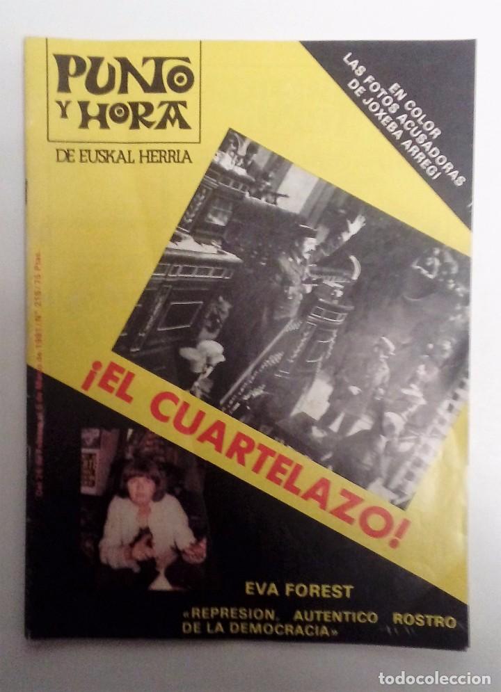 Collection Magazines and Newspapers: PUNTO Y HORA  N&ordm; 215 (1981) TEJERAZO/EVA FOREST/INDEPENDENTISMO CATAL&Aacute;N EN EL BANQUILLO