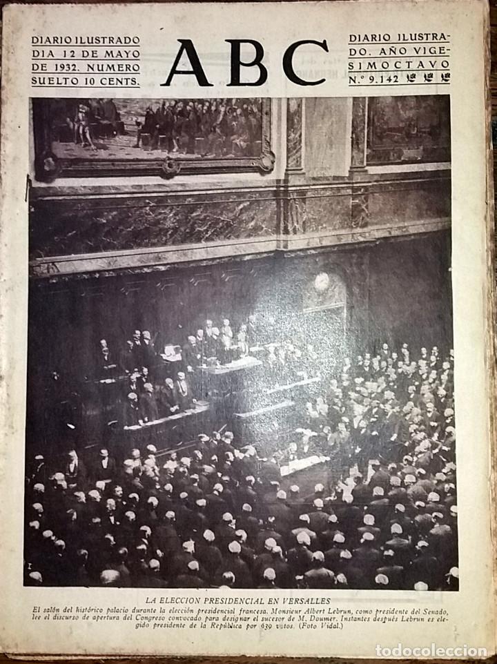 Coleccionismo de revistas y peri&oacute;dicos: N&ordm; 9142 ABC 12 MAYO 1932. ELECCION PARLAMENTO VERSALLES - ALBERT LEBRUN PRESIDENTE