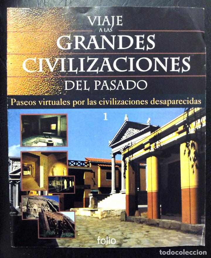 Coleccionismo de Revistas y Peri&oacute;dicos: VIAJE A LAS GRANDES CIVILIZACIONES DEL PASADO N&ordm; 1 - EDICIONES FOLIO 1997.