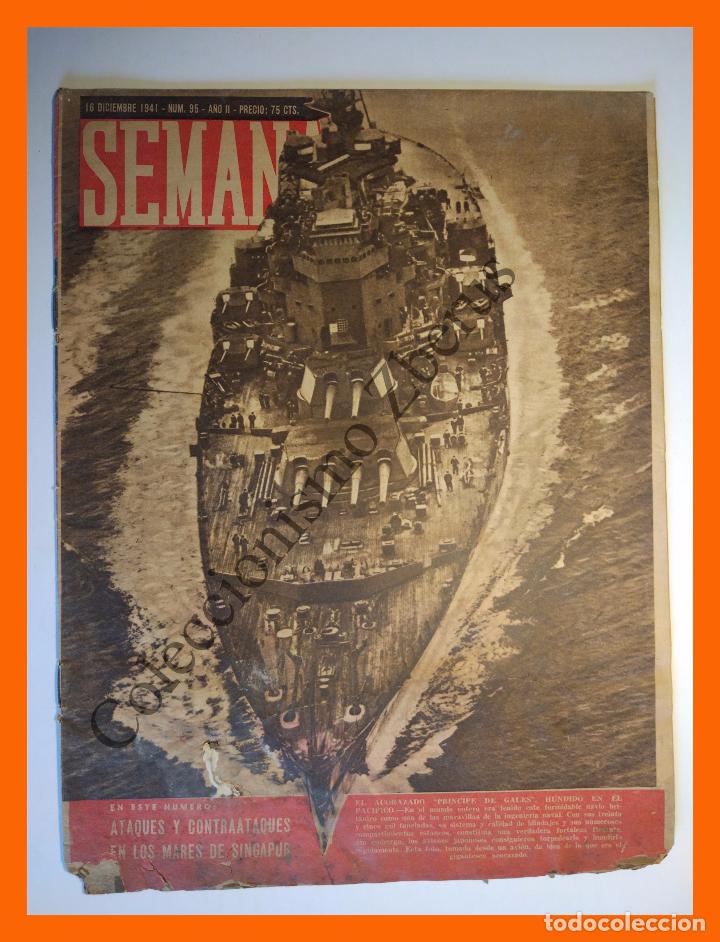 Coleccionismo de Revistas y Peri&oacute;dicos: Semana 16 Diciembre 1941 n&ordm; 95 a&ntilde;o II - Ataques en los mares de Singapur. Coalici&oacute;n contra Jap&oacute;n