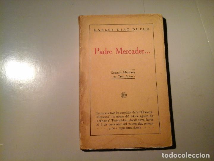 Coleccionismo de Revistas y Peri&oacute;dicos: CARLOS D&Iacute;AZ DUFOO. PADRE MERCADER. 1&ordf; EDICI&Oacute;N 1929. VANGUARDIAS. M&Eacute;XICO. REVISTA AZUL. RARO.