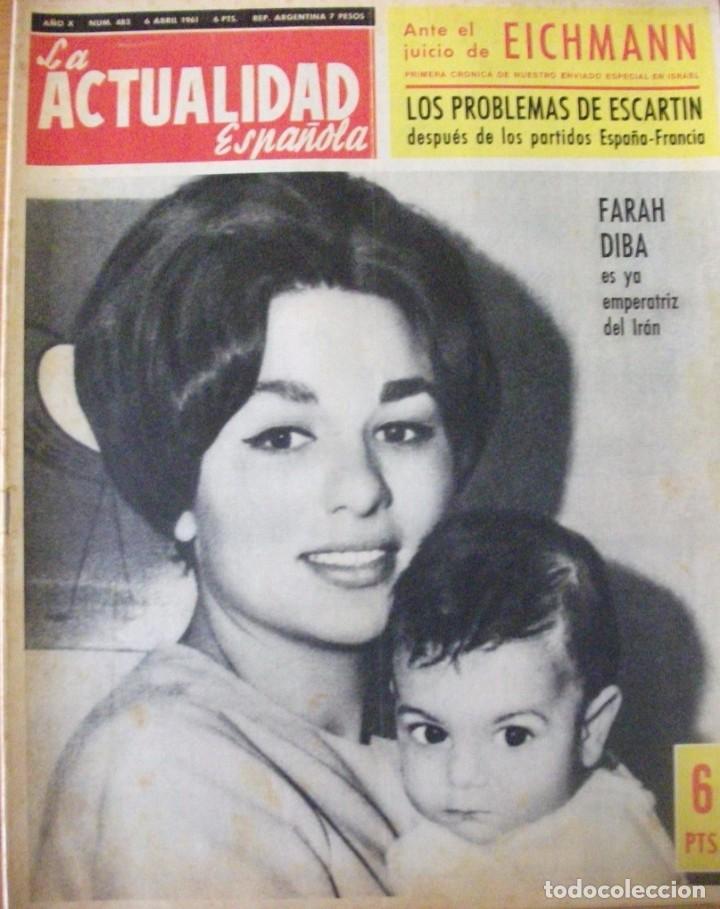 Coleccionismo de Revistas y Peri&oacute;dicos: LA ACTUALIDAD ESPA&Ntilde;OLA 483 1961 FARAH DIBA, EISHMANN, PROYECTO MERCURY, ROMY SCHNEIDER,