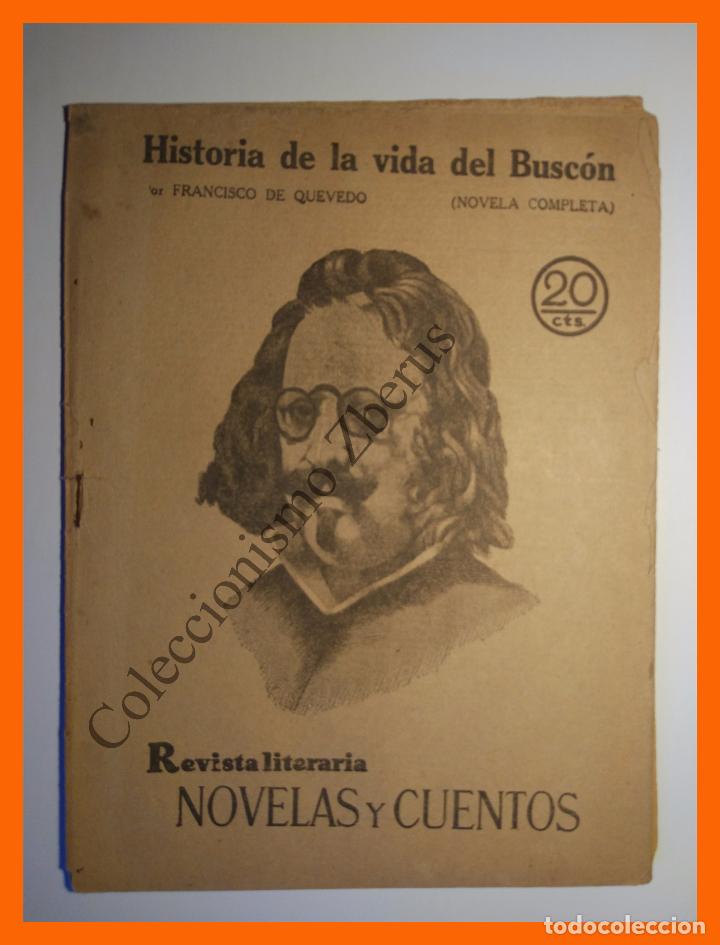 Coleccionismo de Revistas y Peri&oacute;dicos: Historia de la vida del Busc&oacute;n - Francisco de Quevedo - Revista Literaria Novelas y Cuentos
