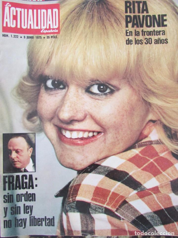 Collezionismo di Riviste e Giornali: LA ACTUALIDAD ESPA&Ntilde;OLA 1222 1975 RITA PAVONE, FRAGA, IRWIN, COMUNION FELIPE, CANNES 75, PREMIOS TP