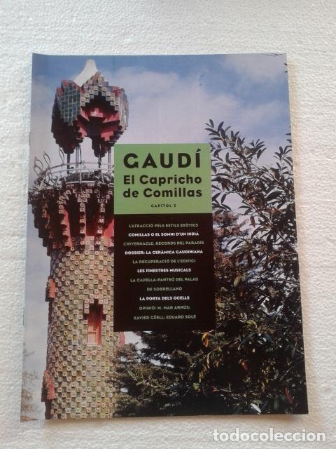 Coleccionismo de Revistas y Peri&oacute;dicos: GAUD&Iacute;. EL CAPRICHO DE COMILLAS / LA CER&Agrave;MICA GAUDINIANA / LA CAPELLA-PANTE&Oacute; DEL PALAU DE SOBRELLANO
