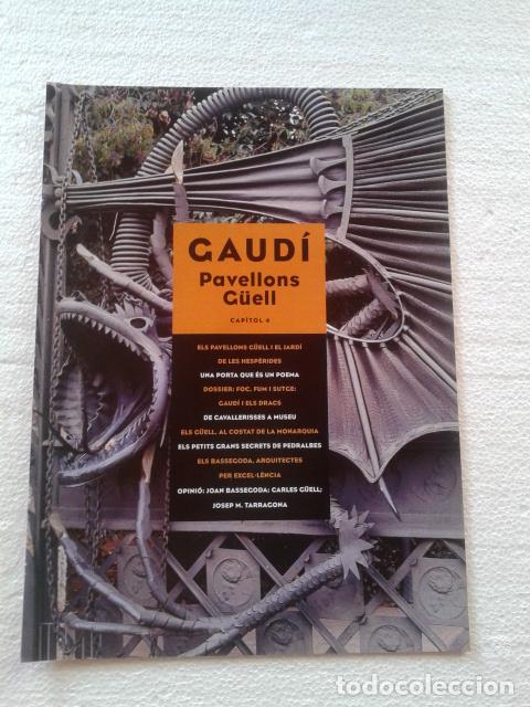 Coleccionismo de Revistas y Peri&oacute;dicos: GAUD&Iacute;. PAVELLONS G&Uuml;ELL I EL JARD&Iacute; DE LES HERP&Egrave;RIDES / GAUD&Iacute; I ELS DRACS ...