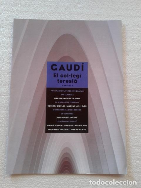 Coleccionismo de Revistas y Peri&oacute;dicos: GAUD&Iacute;. EL COL&middot;LEGI TERESI&Agrave; / EL MAG DE LA LLUM I EL SO
