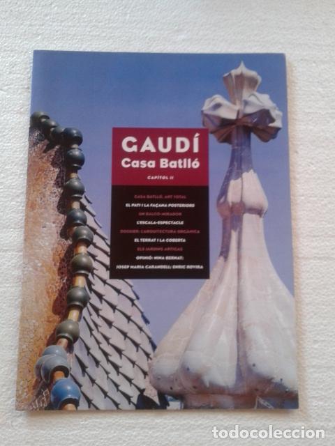 Coleccionismo de Revistas y Peri&oacute;dicos: GAUD&Iacute;. CASA BATLL&Oacute;, ART TOTAL / L'ARQUITECTURA ORG&Agrave;NICA / ELS JARDINS ARTIGAS