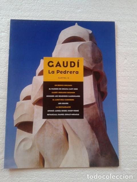 Coleccionismo de Revistas y Peri&oacute;dicos: GAUD&Iacute;. LA PEDRERA / EL PASSEIG DE GR&Agrave;CIA L'ANY 1900 / LES XEMENEIES GAUDINIANES