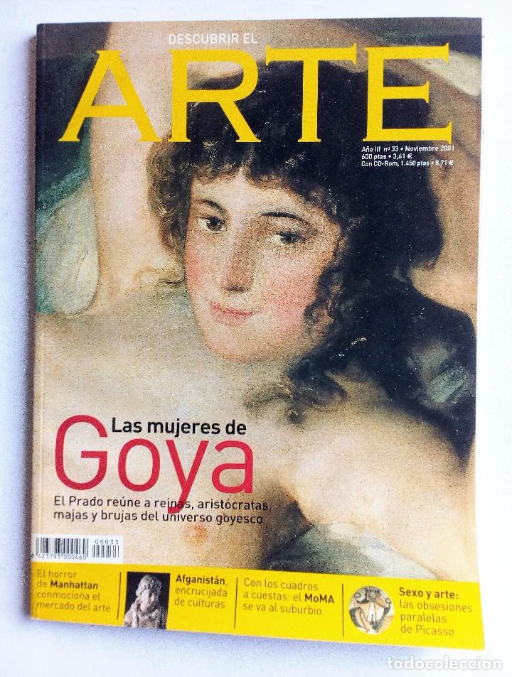 Collection Magazines and Newspapers: DESCUBRIR EL ARTE N&ordm; 33 (2001) LAS MUJERES DE GOYA-AFGANISTAN -EL MOMA- SEXO Y ARTE