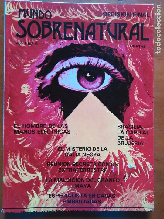 Coleccionismo de revistas y peri&oacute;dicos: mundo sobrenatural revista vol. 1 no. 9 decision final hombre manos electricas dalia negra brujeria
